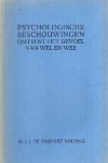Sauvage-Nolting, W.J.J. de. - Psychologische beschouwingen omtrent het gevoel van wel en wee.