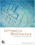 Wodtke, Christina - Information Architecture / Blueprints for the Web