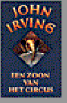 Irving, J. - Een zoon van het circus / druk 1