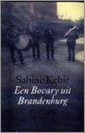 S. Kebir - BOVARY UIT BRANDENBURG