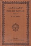 Skeat, Walter W. (ed.) - The Vision of William concerning Piers the Plowman by William Langland (or Langley)