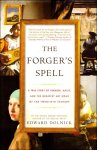 Dolnick, Edward - Forger's Spell: A True Story of Vermeer, Nazis, and the Greatest Art Hoax of the Twentieth Century