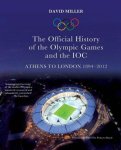 David Miller 26168 - Official history of the olympic games and the ioc 1894-2012