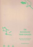 THEYS, Hans - De schouw van Gaudi - Een beeldend en geschreven essay over kijkbeelden, visuele overlevingsstrategieën en fysieke intelligentie. Gemaakt door Hans Theys - Voor Situ3. Met de steun van SolVin-Lillo.