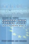 Smith, Karen - European Union Foreign Policy in a Changing World second edition