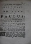 Curtenius, Petrus - De Zwaarste Plaatzen der Brieven van Paulus, in 't algemeen beschouwd. En, die voorkomen in den Briev aan den Romeinen (-Corinthen, Galatien, Ephese, Philippi, Colossen, Thessalonicensen, Timotheus, en den Hebreen) meer byzonderlyk opgehelderd...