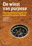Henk W. Volberda; Jatinder S. Sidhu; Pushpika Vishwanathan; Kevin Heij - De Winst Van Purpose