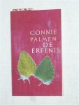 Palmen, Connie - De erfenis Palmen, Connie - De erfenis