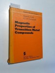 Carlin, Richard L. und A. J. van Duyneveldt: - Magnetic Properties of Transition Metal Compounds