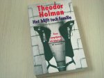 Holman, T. - Het blijft toch familie