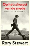 Rory Stewart - Op Het Scherpst Van De Snede