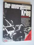 Eickhof, M. & W.Pagels, W.Reschl - Der unvergessene Krieg, Hitler Deutschland gegen die Sowjetunion 1941-1945