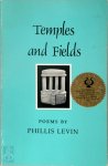Phillis Levin 268472 - Temples and Fields