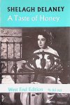 Delaney, Shelagh - A Taste of Honey: a Play