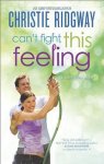 Christie Ridgway - Can't Fight This Feeling