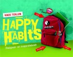 Rinze Terluin - Happy Habits. Tips, Inzichten En Uitdagingen Om Het Beste Uit Het Leven Te Halen
