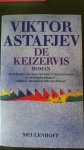 Astafjev, Viktor - de Keizervis