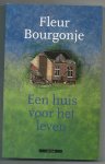 Bourgonje, Fleur - Een huis voor het leven