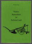 Theodor Döring - 70 Jahre Bauernleben im Borkener Land