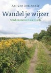 Aat van der Harst - Wandel je wijzer