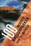 Manfred Leier - 100 Mooiste Natuurparken Van De Wereld