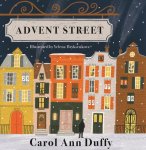 Carol Ann Duffy DBE - Advent Street Carol Ann Duffy DBE - Advent Street