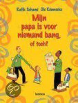 Rafik Schami, Ole Konnecke - Mijn Papa Is Voor Niemand Bang Of Toch