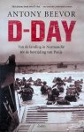 Beevor, Antony - D-Day. Van de landing in Normandië tot de bevrijding van Parijs