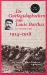 Barthas, Louis - De oorlogsdagboeken van Louis Barthas (tonnenmaker). 1914-1918