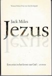 Miles, Jack - Jezus - Een crisis in het leven van God