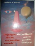 Strean, Herbert S. - De jongen die me een machine noemde. Onthullingen van een psycho-therapeut