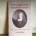  - Tot verheffing van mijn natie / het leven en werk van Francois Valentijn (1666-1727)