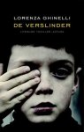 Ghinelli, Lorenza - De verslinder