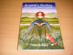 Gina McGarry - Brighid's Healing. Irelands Celtic Medicine Tradition