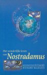Richard Balducci - Wonderlijke leven van Nostradamus