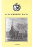 A. Korteweg - Op Bergen en in Dalen