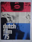 Bertina, B.J. (ed.). - Dutch film 1975.