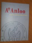 Veen, Chris, van der en Rademaker, Albert. - Anno Anloo. Dertien Drentse dorpen onder één noemer.