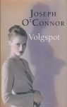 O'Connor, Joseph - Volgspot