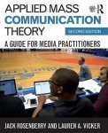 Jack Rosenberry - Applied Mass Communication Theory