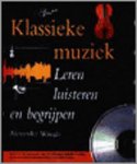 Waugh, Alexander - Klassieke muziek. Leren, luisteren en begrijpen + CD
