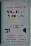 Willingham, Daniel T. - Why Don't Students Like School? A cognitive scientist answers questions about how the mind works and what it means for the classroom [ isbn 9780470591963 ]