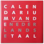 Nicoline van der Sijs - Calendarium van de Nederlandse Taal - De geschiedenis van het Nederlands in jaartallen
