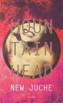 New Juche - Mountainhead