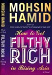 Hamid, Mohsin - How to Get Filthy Rich in Rising Asia