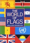 Crampton, William - The world of flags: a pictorial history