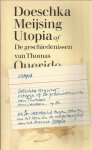 Meijsing, Doeschka - Utopia of de geschiedenissen van Thomas