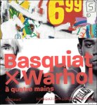 Nathalie Bailleux ; Giovanna Citi-Hebey ; Carole Daprey ; translation : Jean-Francois Allain - Basquiat x Warhol :    quatre mains