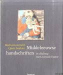 Busine, L. & L. Vandamme - Besloten wereld, Open boeken. Middeleeuwse handschriften in dialoog met actuele kunst