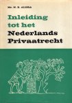 Algra, N.E. - Inleiding tot het Nederlands Privaatrecht. 3e druk.